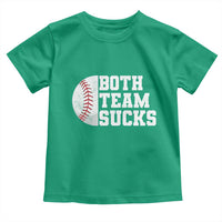 Funny Baseball Toddler T Shirt Both Teams Sucks Meme