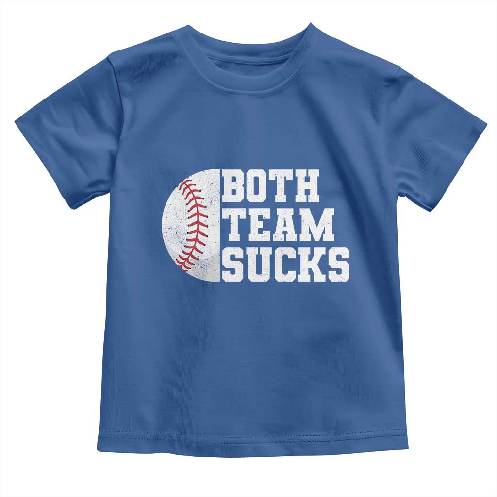 Funny Baseball Toddler T Shirt Both Teams Sucks Meme