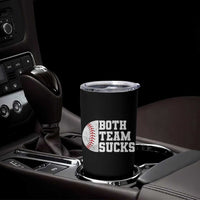 Funny Baseball Tumbler Cup Both Teams Sucks Meme
