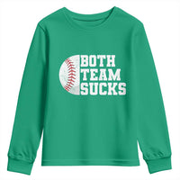 Funny Baseball Youth Sweatshirt Both Teams Sucks Meme