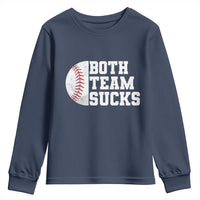 Funny Baseball Youth Sweatshirt Both Teams Sucks Meme