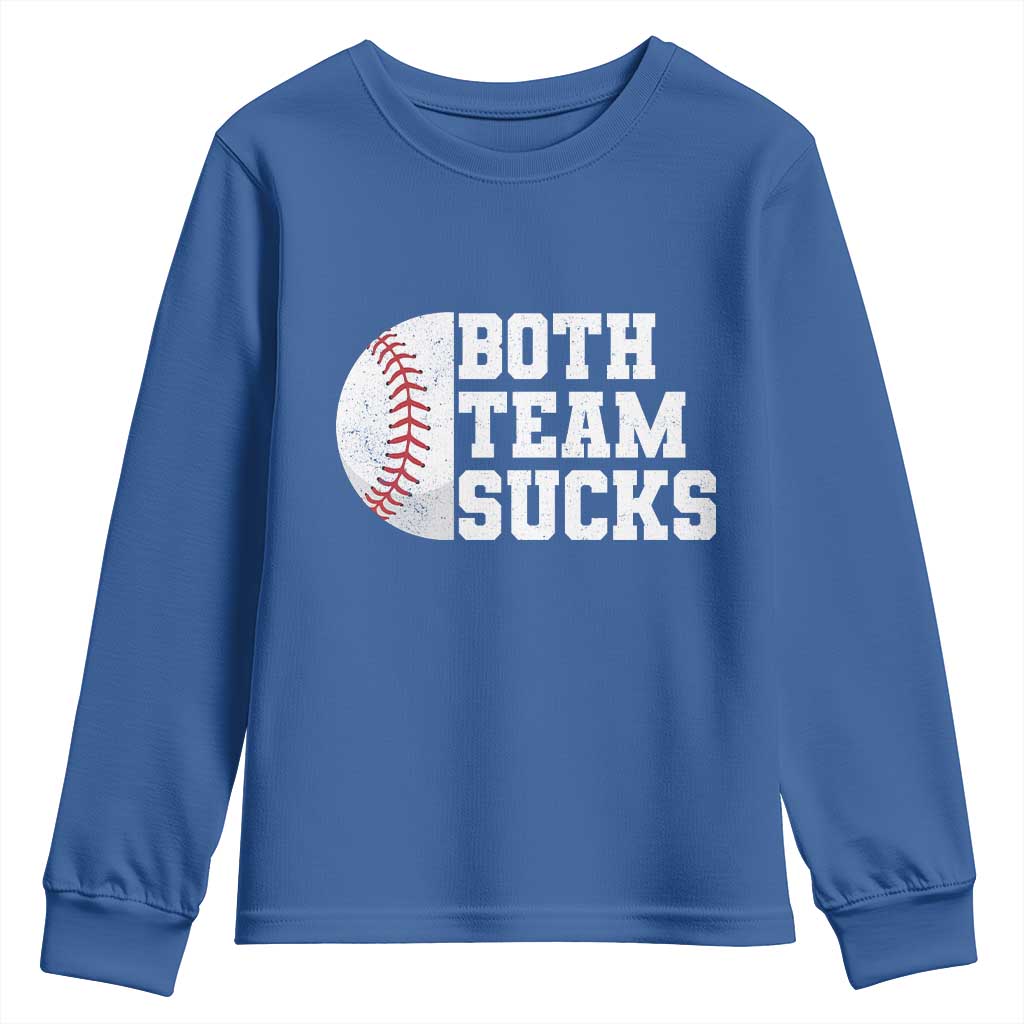 Funny Baseball Youth Sweatshirt Both Teams Sucks Meme