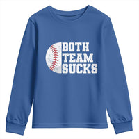 Funny Baseball Youth Sweatshirt Both Teams Sucks Meme