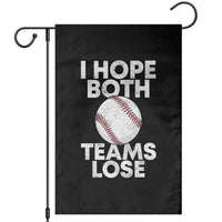 Funny Baseball Meme Garden Flag I Just Hope Both Teams Lost