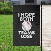 Funny Baseball Meme Garden Flag I Just Hope Both Teams Lost