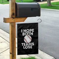 Funny Baseball Meme Garden Flag I Just Hope Both Teams Lost