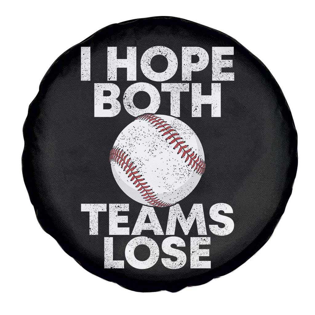 Funny Baseball Meme Spare Tire Cover I Just Hope Both Teams Lost