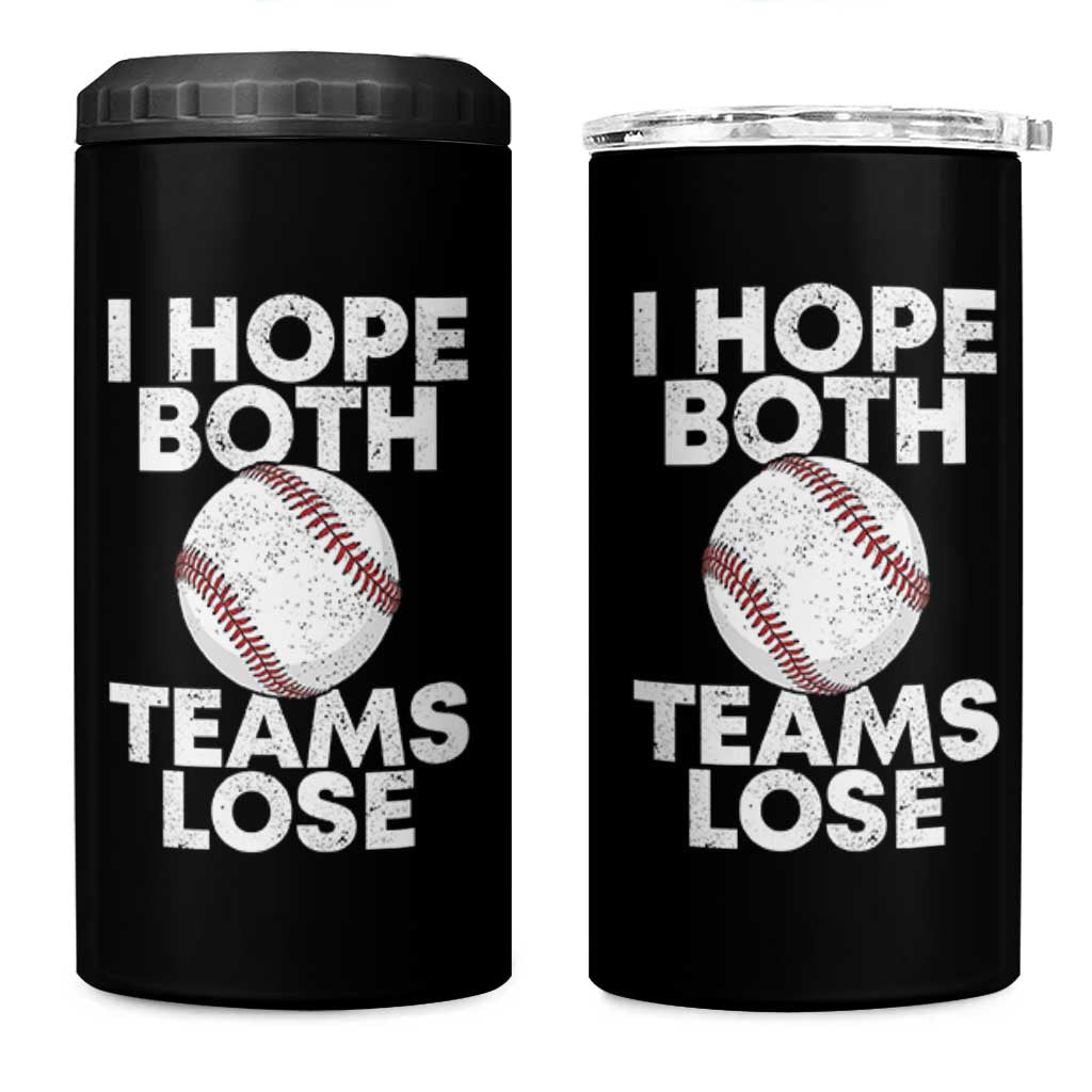 Funny Baseball Meme 4 in 1 Can Cooler Tumbler I Just Hope Both Teams Lost