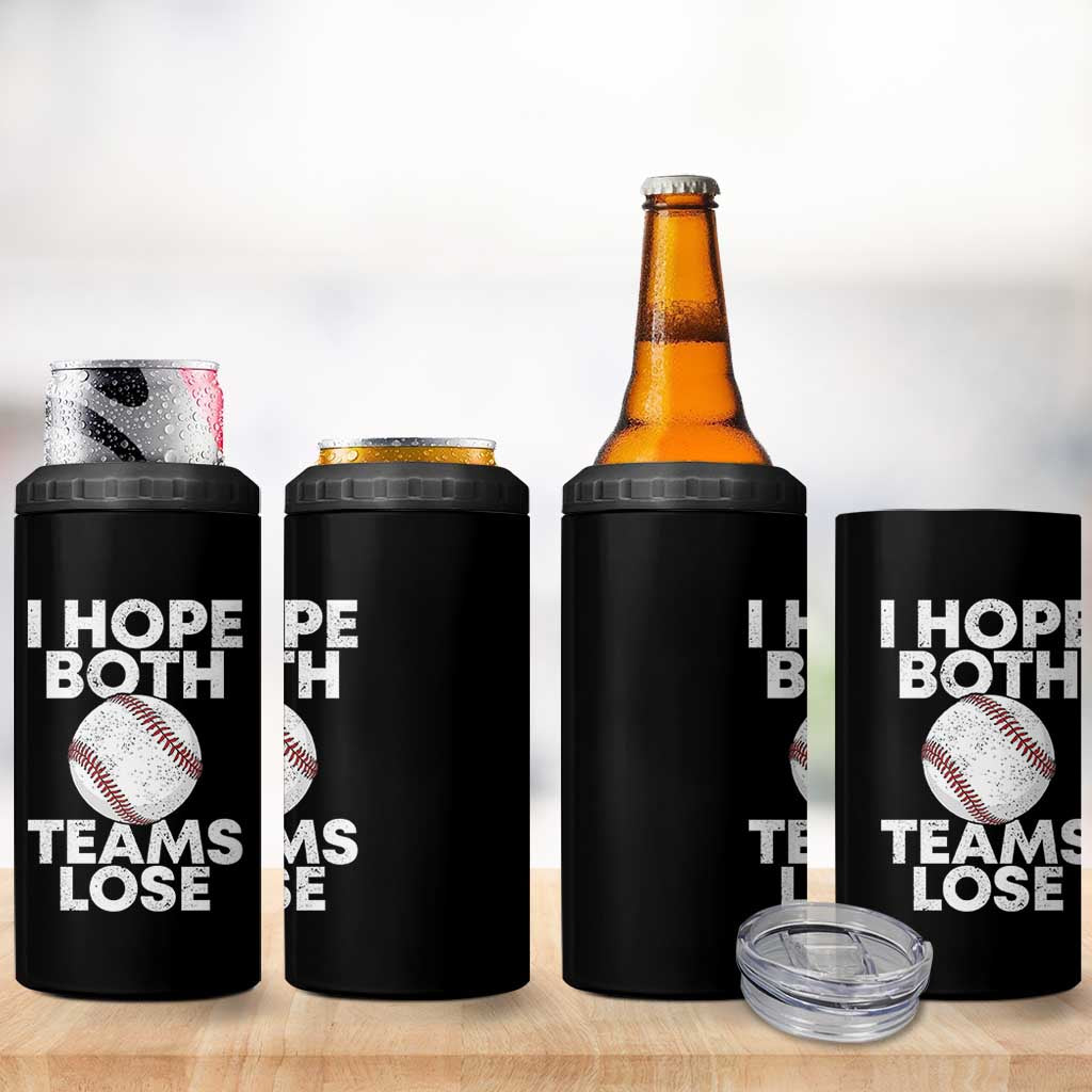 Funny Baseball Meme 4 in 1 Can Cooler Tumbler I Just Hope Both Teams Lost