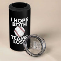 Funny Baseball Meme 4 in 1 Can Cooler Tumbler I Just Hope Both Teams Lost