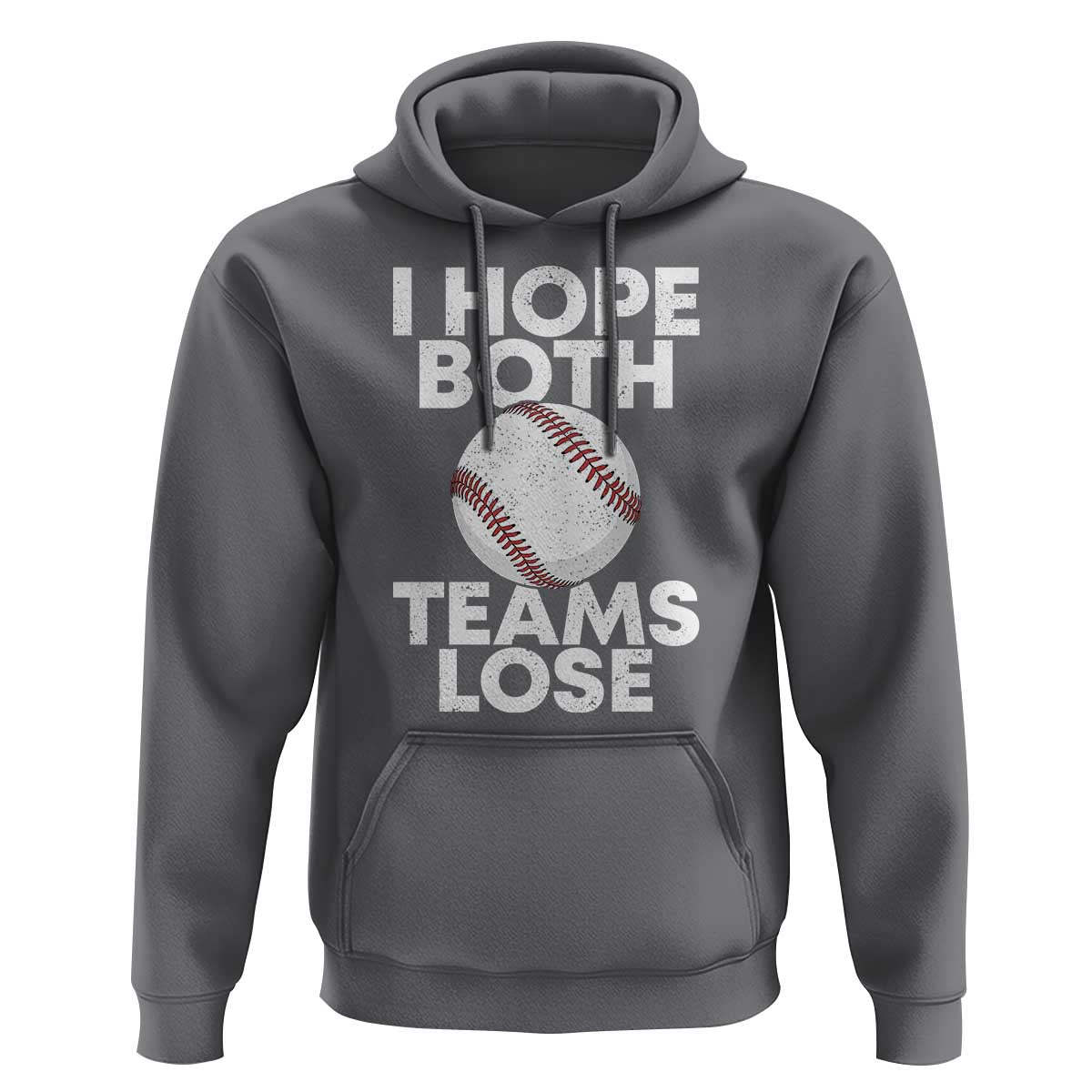 Funny Baseball Meme Hoodie I Just Hope Both Teams Lost