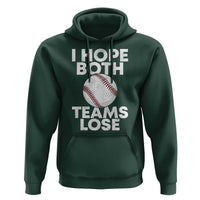 Funny Baseball Meme Hoodie I Just Hope Both Teams Lost