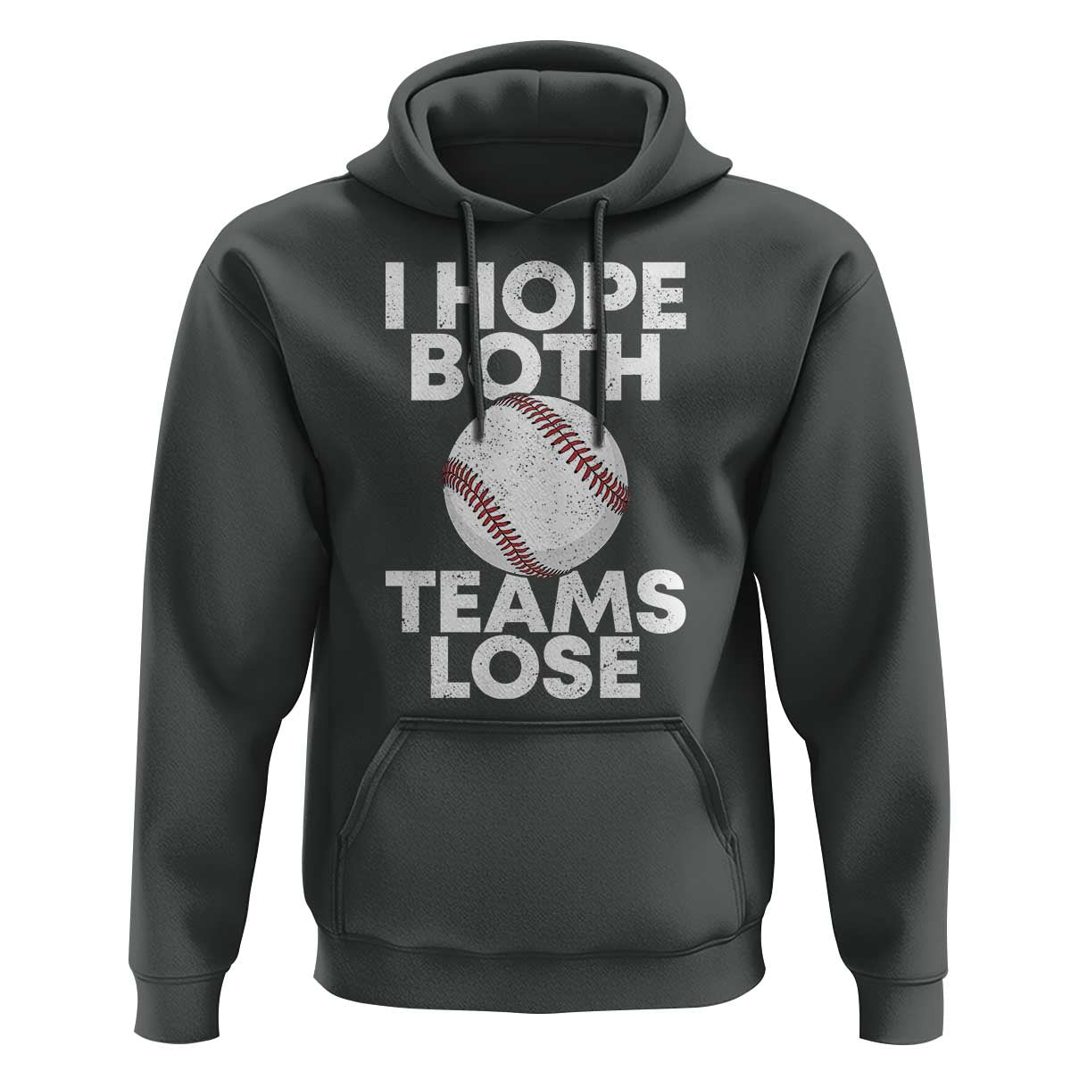 Funny Baseball Meme Hoodie I Just Hope Both Teams Lost
