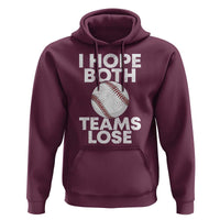 Funny Baseball Meme Hoodie I Just Hope Both Teams Lost