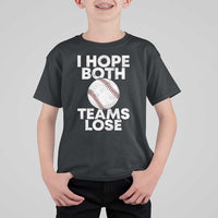 Funny Baseball Meme T Shirt For Kid I Just Hope Both Teams Lost