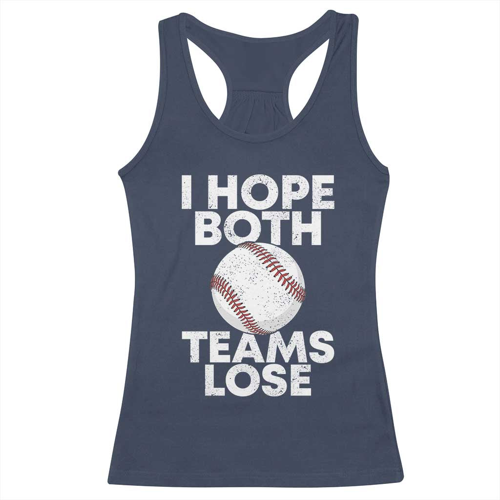 Funny Baseball Meme Racerback Tank Top I Just Hope Both Teams Lost