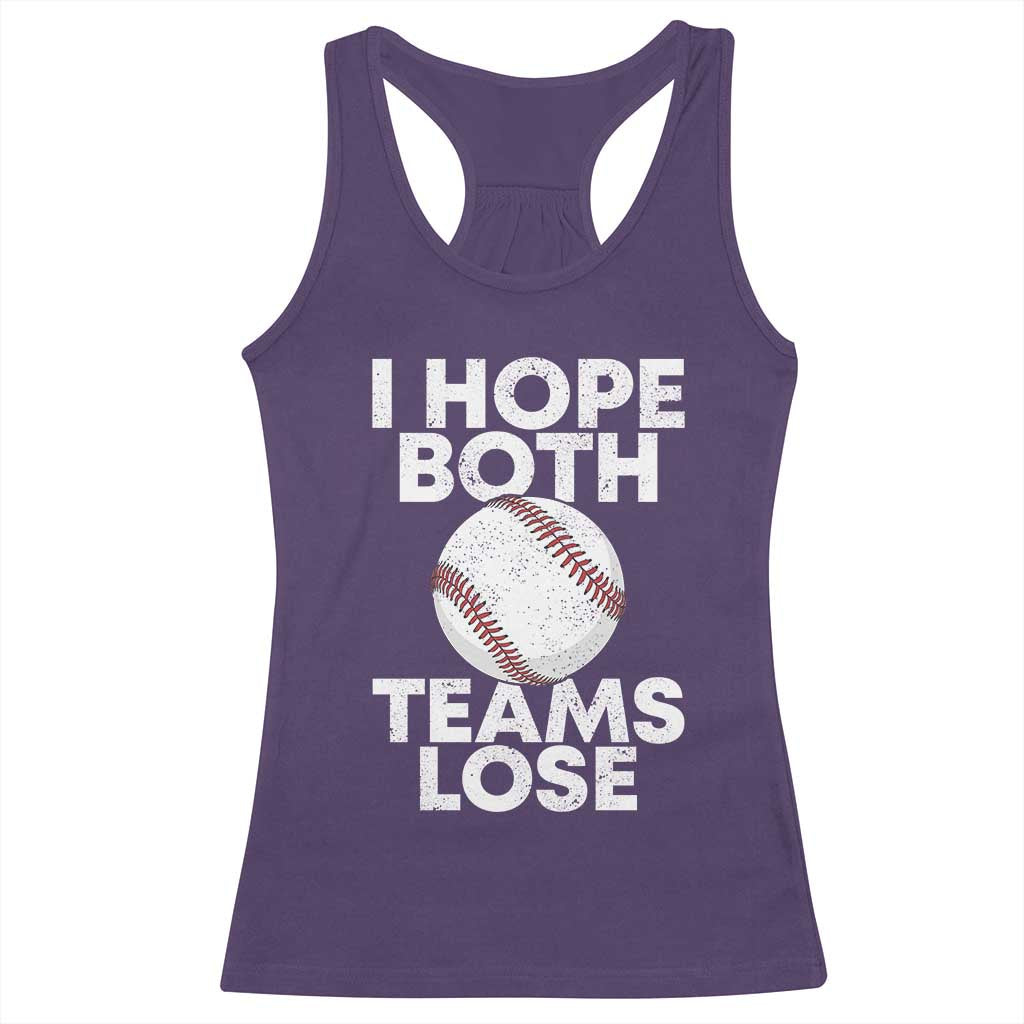Funny Baseball Meme Racerback Tank Top I Just Hope Both Teams Lost
