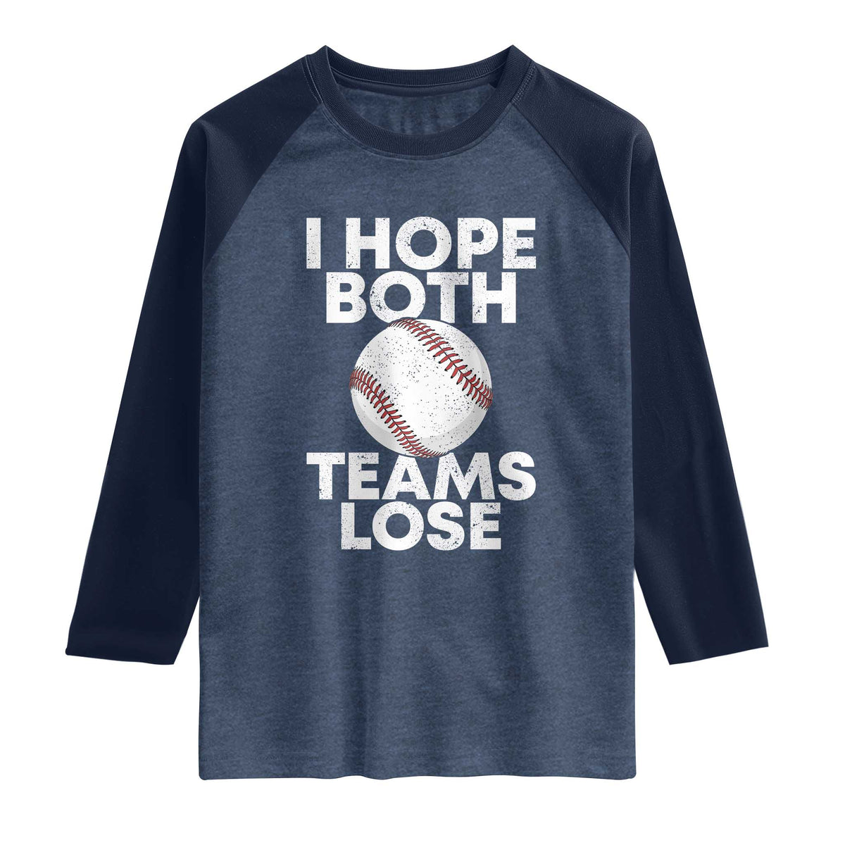 Funny Baseball Meme Raglan Shirt I Just Hope Both Teams Lost
