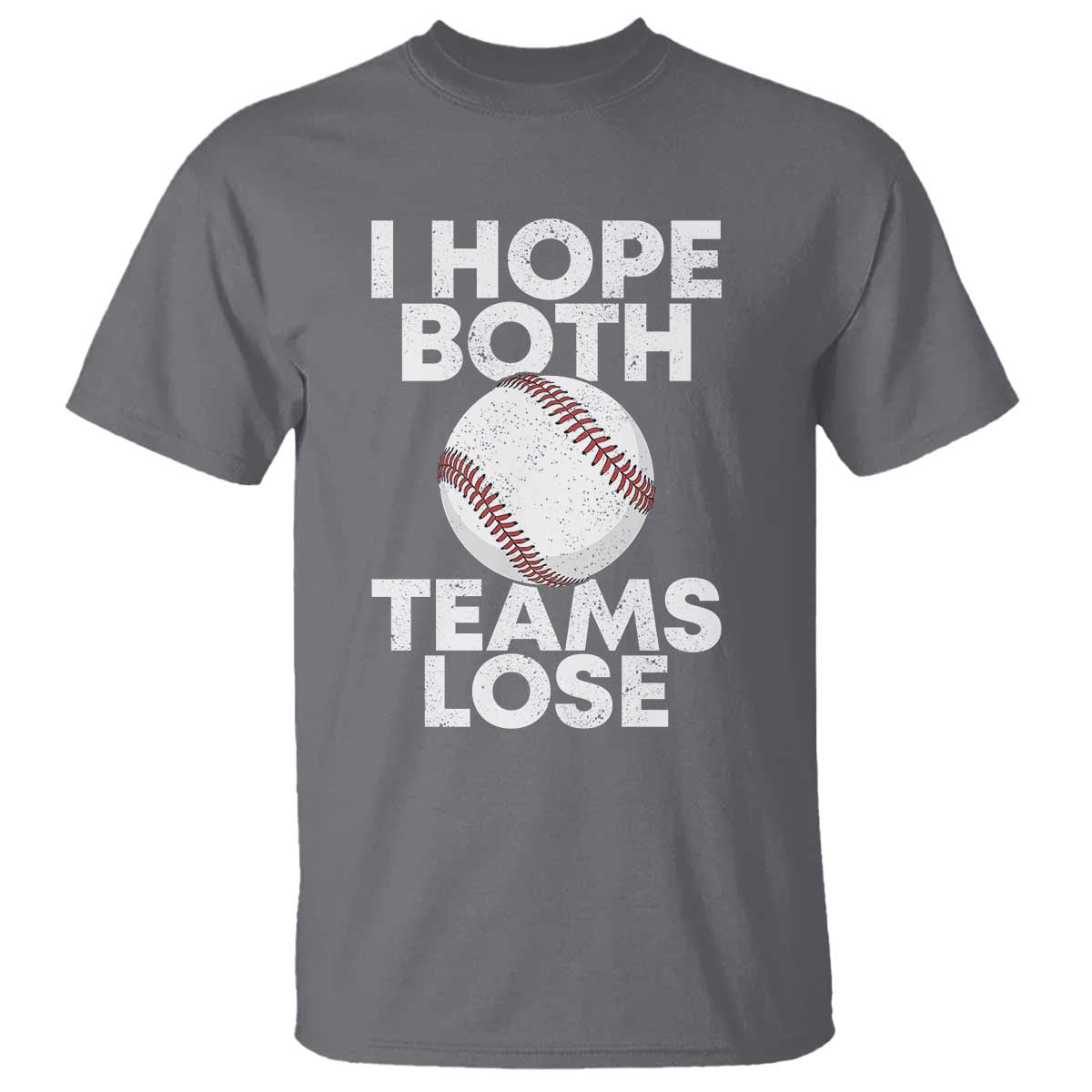 Funny Baseball Meme T Shirt I Just Hope Both Teams Lost
