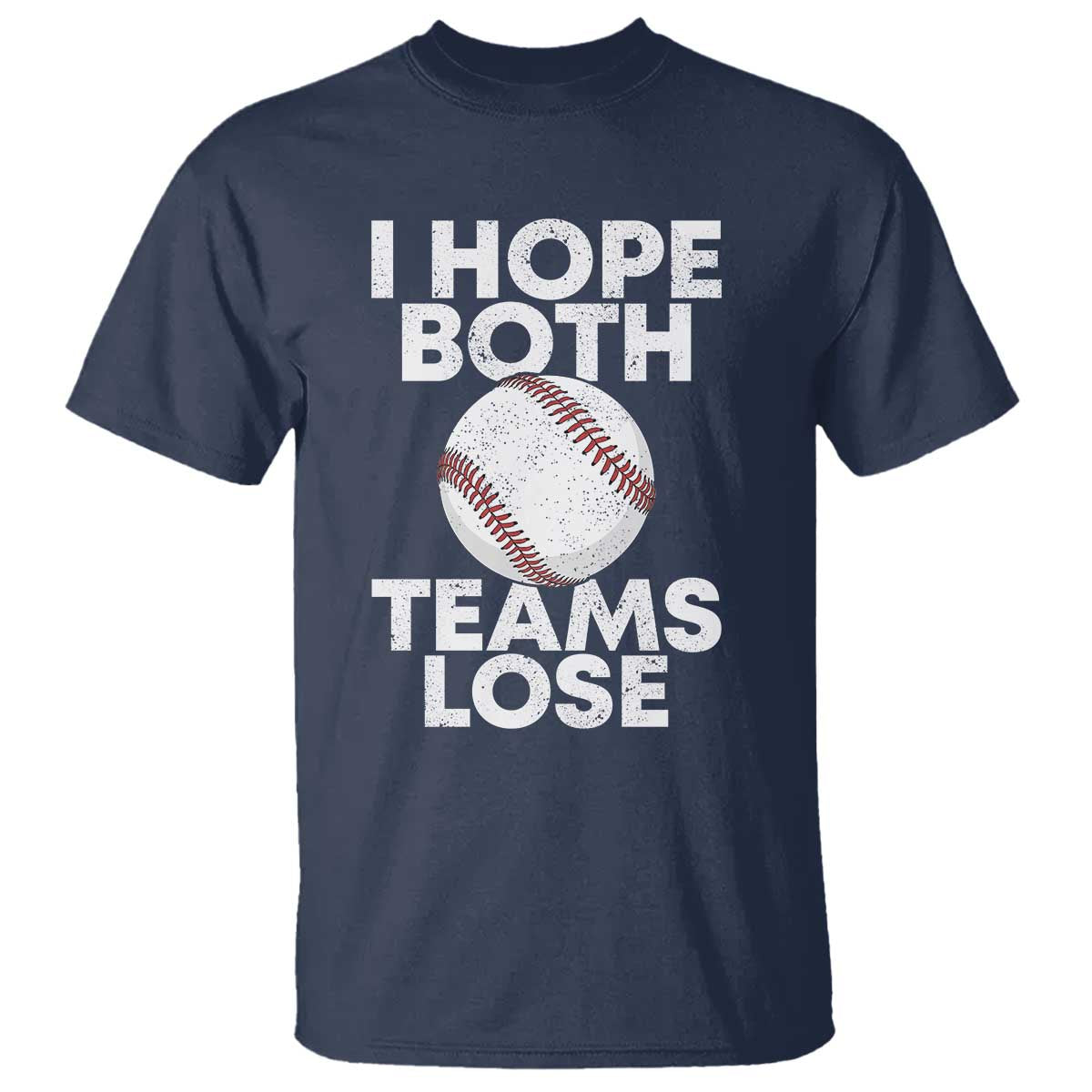 Funny Baseball Meme T Shirt I Just Hope Both Teams Lost