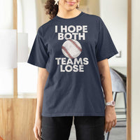 Funny Baseball Meme T Shirt For Women I Just Hope Both Teams Lost