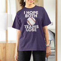Funny Baseball Meme T Shirt For Women I Just Hope Both Teams Lost