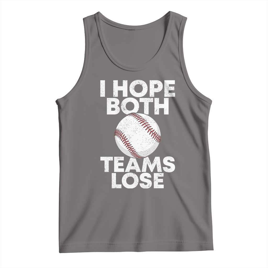 Funny Baseball Meme Tank Top I Just Hope Both Teams Lost