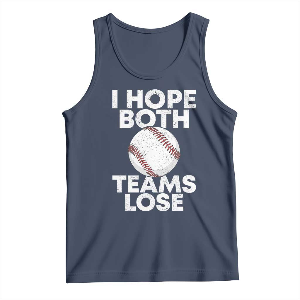 Funny Baseball Meme Tank Top I Just Hope Both Teams Lost