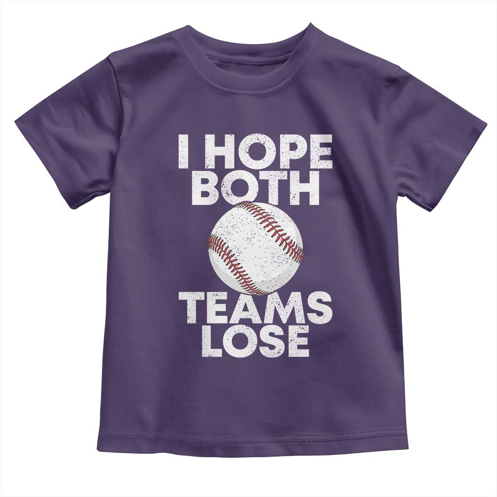 Funny Baseball Meme Toddler T Shirt I Just Hope Both Teams Lost