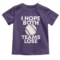 Funny Baseball Meme Toddler T Shirt I Just Hope Both Teams Lost