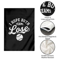 Baseball Meme Garden Flag Retro I Just Hope Both Teams Lost Funny Sayings