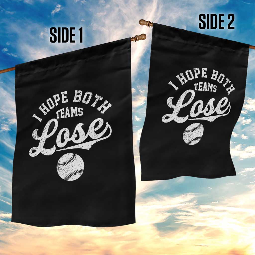 Baseball Meme Garden Flag Retro I Just Hope Both Teams Lost Funny Sayings