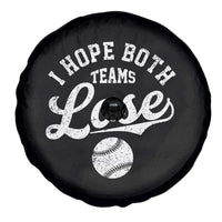 Baseball Meme Spare Tire Cover Retro I Just Hope Both Teams Lost Funny Sayings