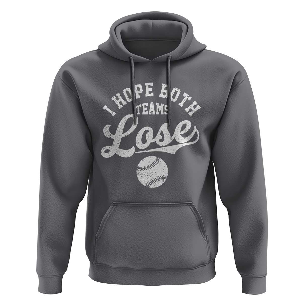 Baseball Meme Hoodie Retro I Just Hope Both Teams Lost Funny Sayings