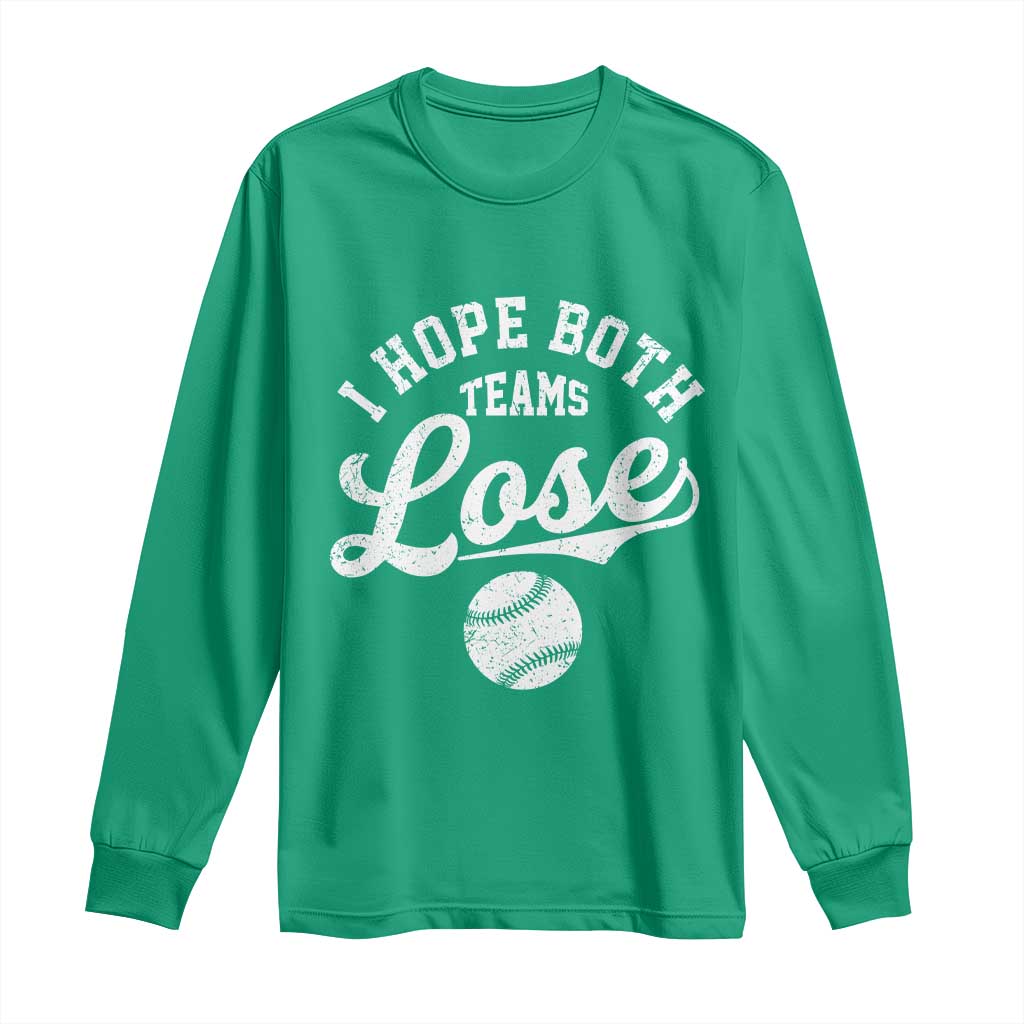 Baseball Meme Long Sleeve Shirt Retro I Just Hope Both Teams Lost Funny Sayings