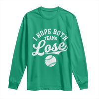 Baseball Meme Long Sleeve Shirt Retro I Just Hope Both Teams Lost Funny Sayings