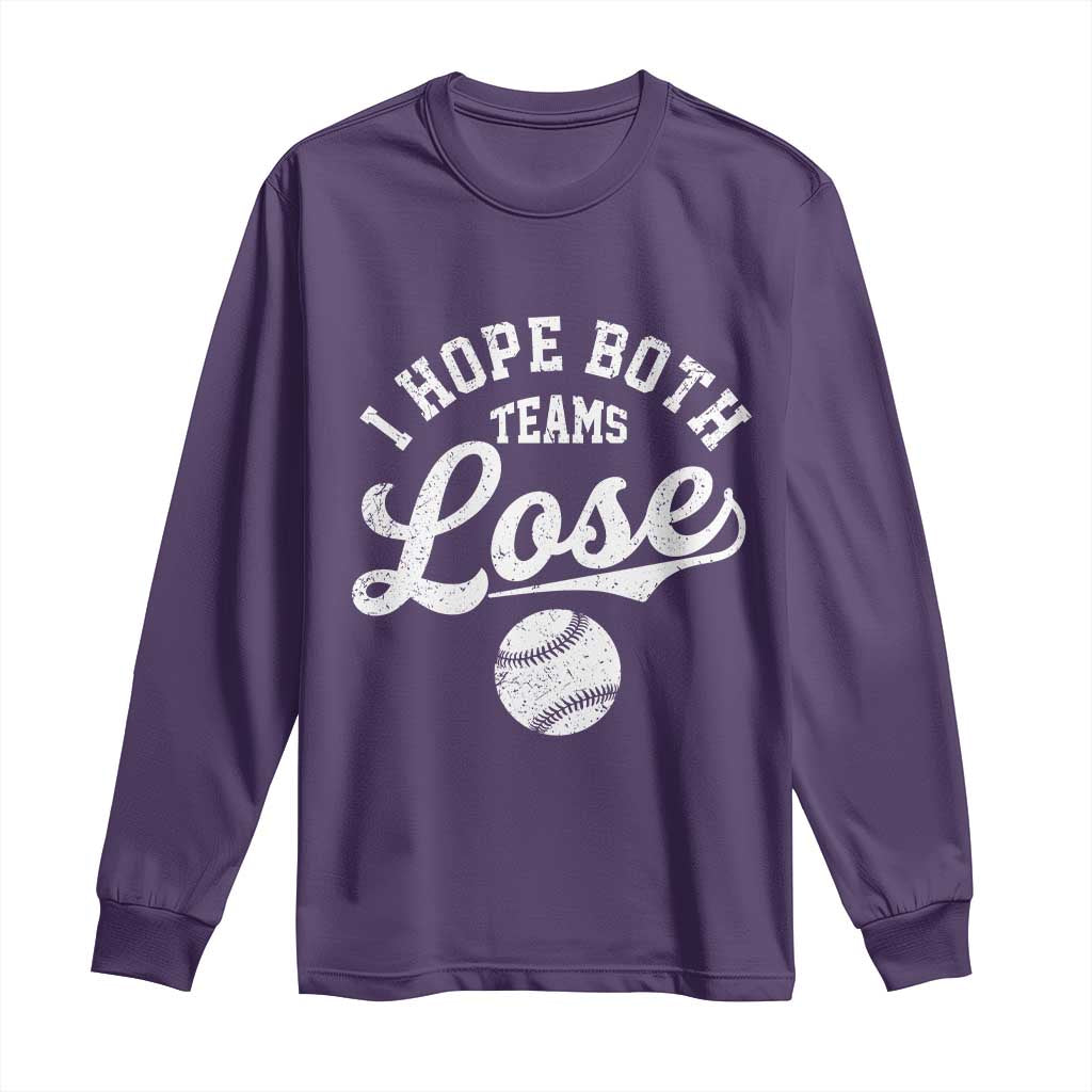 Baseball Meme Long Sleeve Shirt Retro I Just Hope Both Teams Lost Funny Sayings