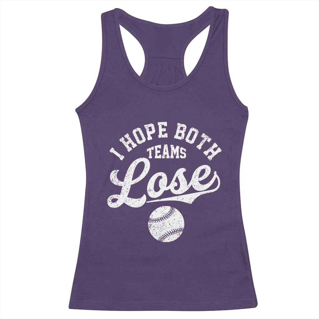 Baseball Meme Racerback Tank Top Retro I Just Hope Both Teams Lost Funny Sayings