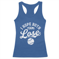 Baseball Meme Racerback Tank Top Retro I Just Hope Both Teams Lost Funny Sayings