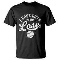 Baseball Meme T Shirt Retro I Just Hope Both Teams Lost Funny Sayings