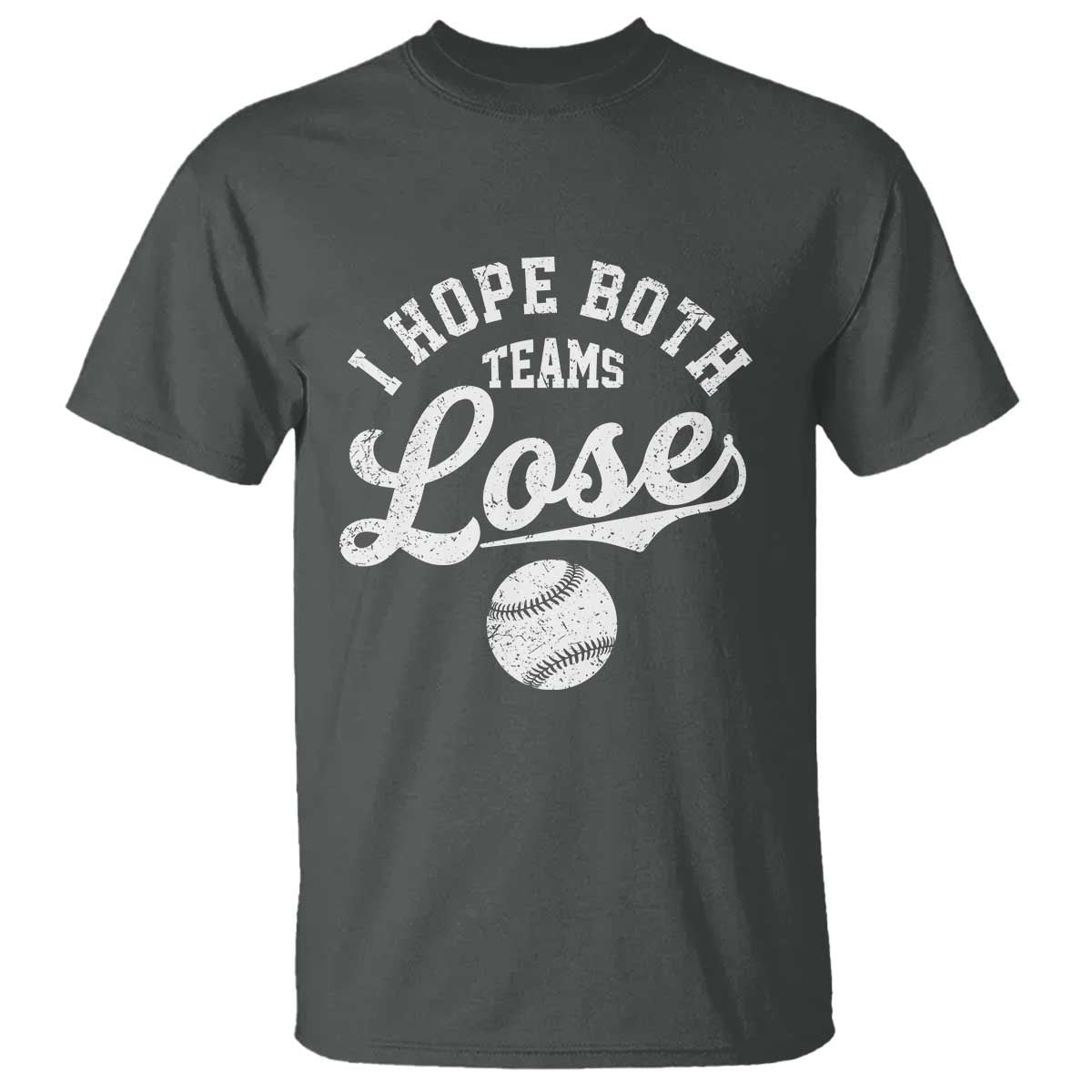 Baseball Meme T Shirt Retro I Just Hope Both Teams Lost Funny Sayings