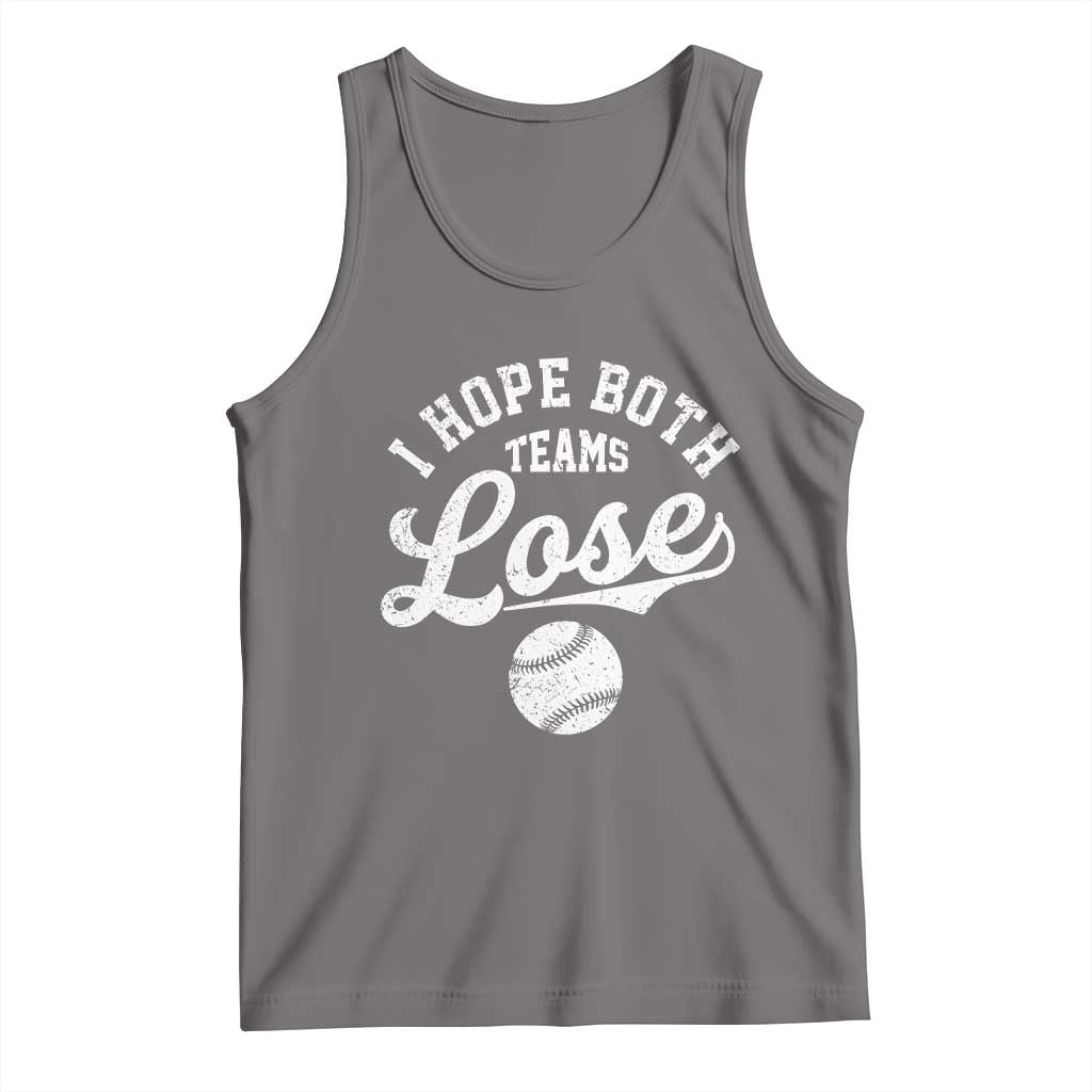 Baseball Meme Tank Top Retro I Just Hope Both Teams Lost Funny Sayings