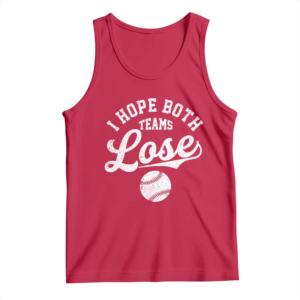 Baseball Meme Tank Top Retro I Just Hope Both Teams Lost Funny Sayings