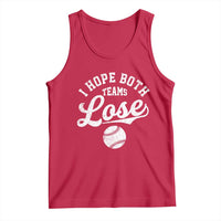 Baseball Meme Tank Top Retro I Just Hope Both Teams Lost Funny Sayings