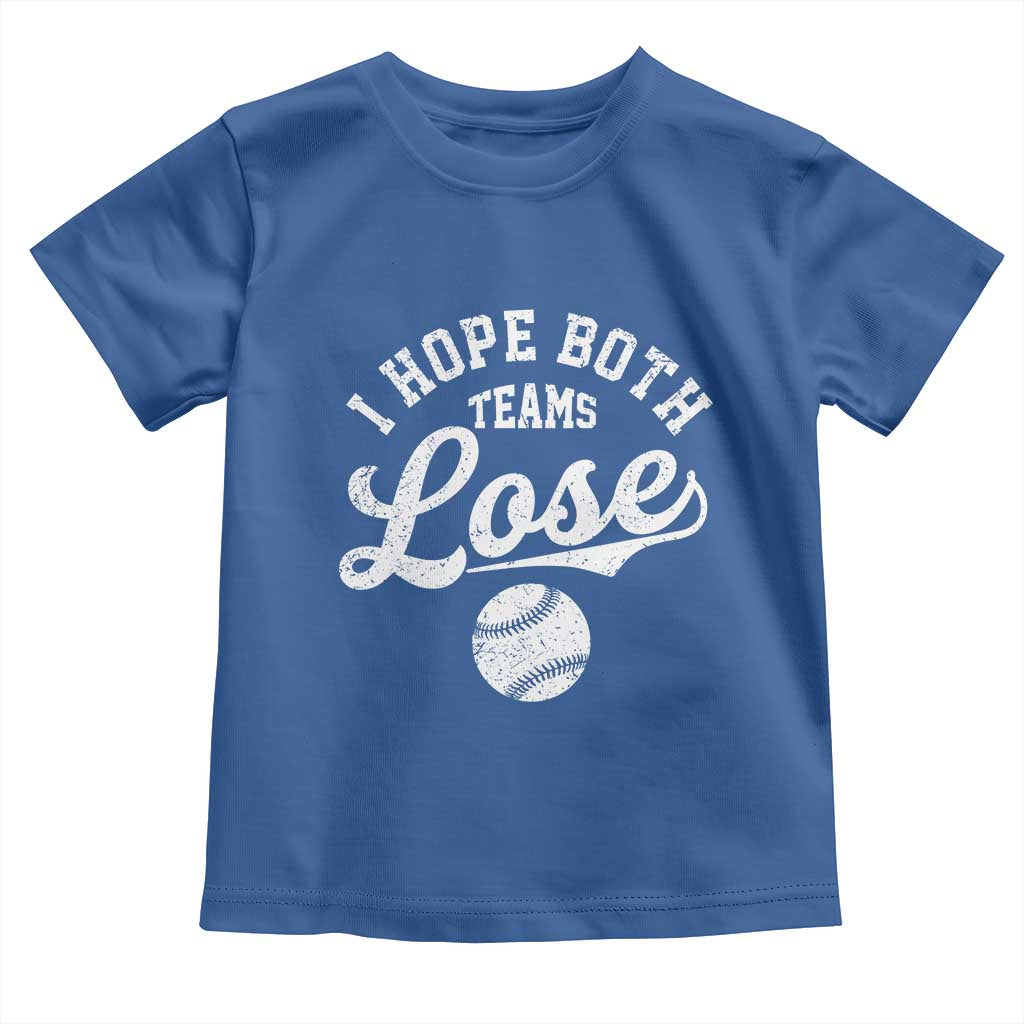 Baseball Meme Toddler T Shirt Retro I Just Hope Both Teams Lost Funny Sayings
