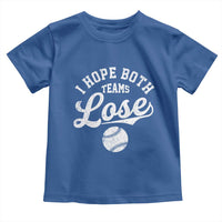 Baseball Meme Toddler T Shirt Retro I Just Hope Both Teams Lost Funny Sayings