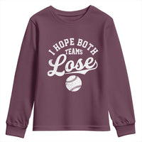 Baseball Meme Youth Sweatshirt Retro I Just Hope Both Teams Lost Funny Sayings