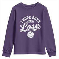 Baseball Meme Youth Sweatshirt Retro I Just Hope Both Teams Lost Funny Sayings