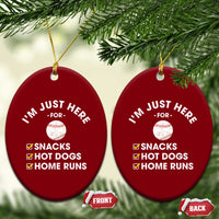 Funny Baseball Food Fans Ceramic Ornament Im Just Here for The Snacks Hot Dog