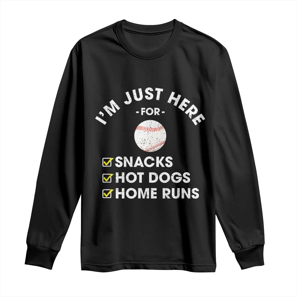 Funny Baseball Food Fans Long Sleeve Shirt Im Just Here for The Snacks Hot Dog